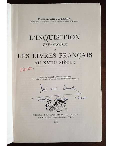 L’INQUISITION ESPAGNOLE ET LES LIVRES FRANÇAIS AU XVIII SIÈCLE