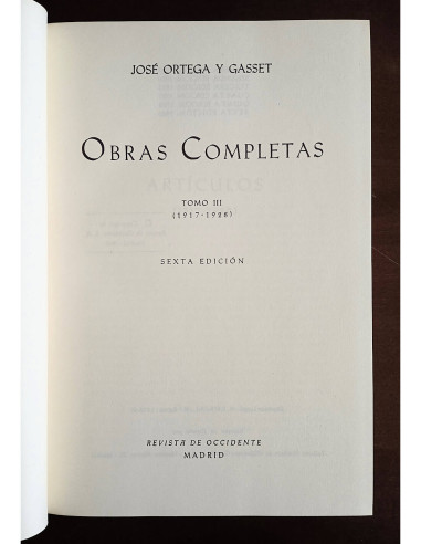 OBRAS COMPLETAS: TOMO III EL ESPECTADOR (1917-1928)