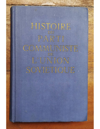 HISTOIRE DU PARTI COMMUNISTE DE L’UNION SOVIETIQUE