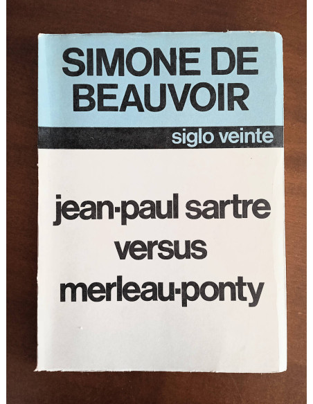 JEAN-PAUL SARTRE VERSUS MERLEAU-PONTY