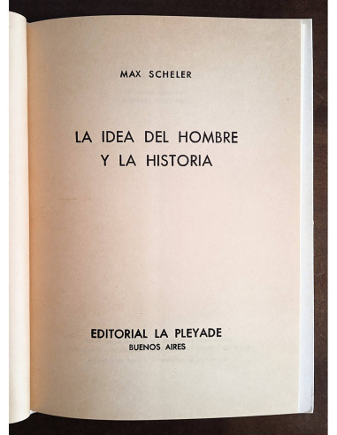LA IDEA DEL HOMBRE Y LA HISTORIA