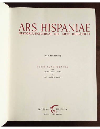 ARS HISPANIAE: HISTORIA UNIVERSAL DEL ARTE HISPÁNICO. VOLUMEN VIII: ESCULTURA GÓTICA