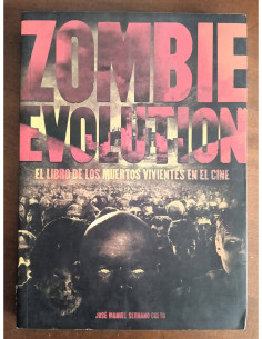 ZOMBIE EVOLUTION: EL LIBRO DE LOS MUERTOS VIVIENTES EN EL CINE