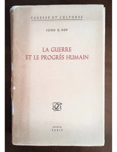 LA GUERRE ET LE PROGRÈS HUMAIN