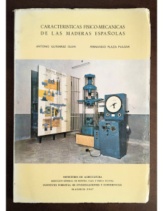 CARACTERÍSTICAS FISICO-MECÁNICAS DE LAS MADERAS ESPAÑOLAS