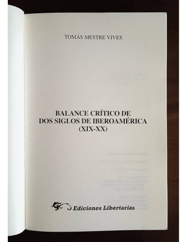 BALANCE CRÍTICO DE DOS SIGLOS DE IBEROAMÉRICA (XIX-XX)