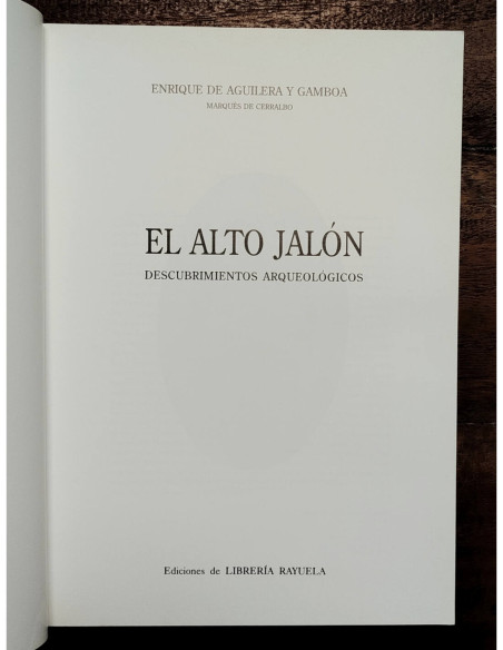 EL ALTO JALÓN: DESCUBRIMIENTOS ARQUEOLÓGICOS