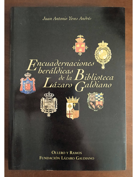 ENCUADERNACIONES HERÁLDICAS DE LA BIBLIOTECA LÁZARO GALDIANO