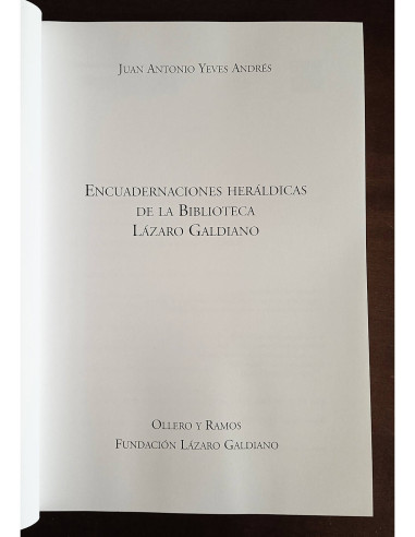 ENCUADERNACIONES HERÁLDICAS DE LA BIBLIOTECA LÁZARO GALDIANO