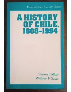 A HISTORY OF CHILE, 1808-1994