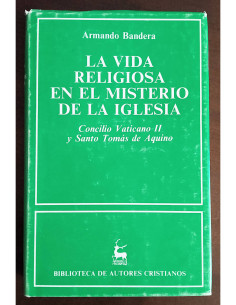 LA VIDA RELIGIOSA EN EL MISTERIO DE LA IGLESIA