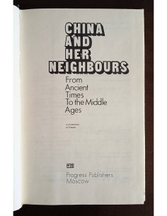 CHINA AND HER NEIGHBOURS: FROM ANCIENT TIMES TO THE MIDDLE AGES 2