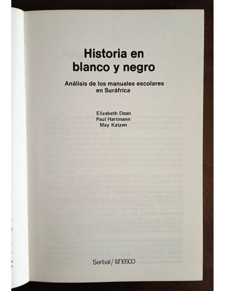 HISTORIA EN BLANCO Y NEGRO: ANÁLISIS DE LOS MANUALES ESCOLARES EN SURÁFRICA