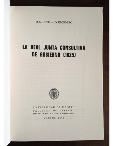 LA REAL JUNTA CONSULTIVA DE GOBIERNO (1825)