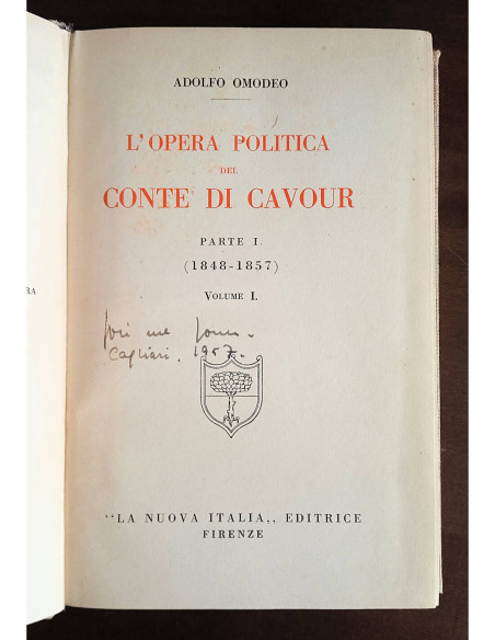 L’OPERA POLITICA DEL CONTE DI CAVOUR PARTE I (1846 - 1857). 2 TOMOS