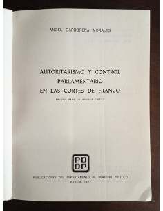 AUTORITARISMO Y CONTROL PARLAMENTARIO EN LAS CORTES DE FRANCO 2