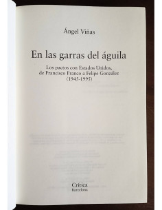 EN LAS GARRAS DEL ÁGUILA: LOS PACTOS CON ESTADOS UNIDOS DE FRANCISCO FRANCO A FELIPE GONZÁLEZ (1945 - 1995) 2