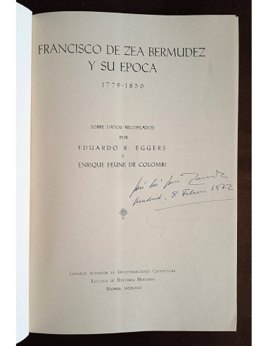FRANCISCO DE ZEA BERMÚDEZ Y SU ÉPOCA 1779-1850