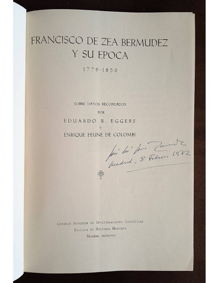 FRANCISCO DE ZEA BERMÚDEZ Y SU ÉPOCA 1779-1850