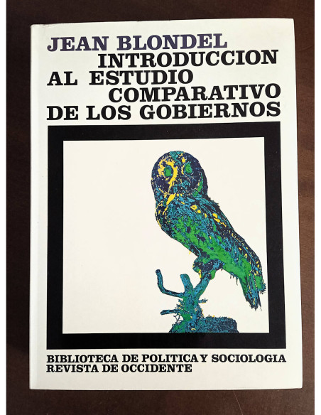 INTRODUCCIÓN AL ESTUDIO COMPARATIVO DE LOS GOBIERNOS