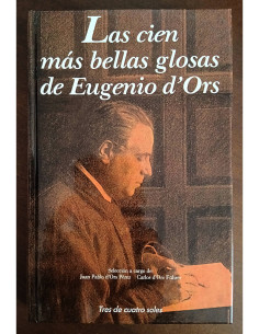 LAS CIEN MÁS BELLAS GLOSAS DE EUGENIO D’ORS