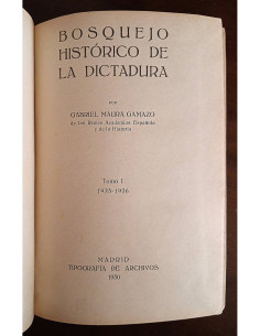 BOSQUEJO HISTÓRICO DE LA DICTADURA. TOMO I: 1923-1926 2