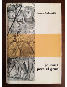 JAUME I, PERE EL GRAN