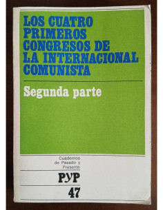 LOS CUATRO PRIMEROS CONGRESOS DE LA INTERNACIONAL COMUNISTA: SEGUNDA PARTE