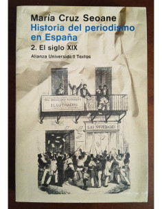 HISTORIA DEL PERIODISMO EN ESPAÑA 2: EL SIGLO XIX