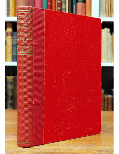 NUEVAS Y ÚLTIMAS AVENTURAS DE SHERLOCK HOLMES (THE CASE-BOOK OF SHERLOCK HOLMES)