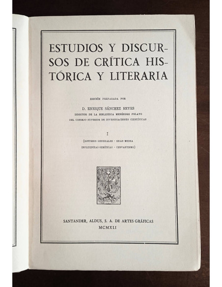 ESTUDIOS Y DISCURSOS DE CRÍTICA HISTÓRICA Y LITERARIA. 7 TOMOS