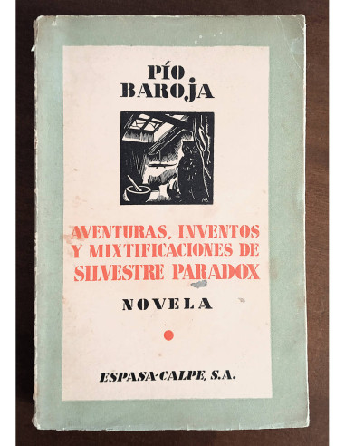 AVENTURAS, INVENTOS Y MIXTIFICACIONES DE SILVESTRE PARADOX