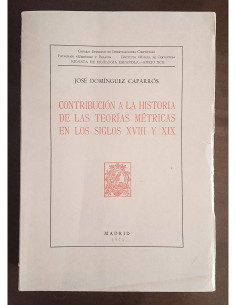 CONTRIBUCIÓN A LA HISTORIA DE LAS TEORÍAS MÉTRICAS EN LOS SIGLOS XVIII Y XIX