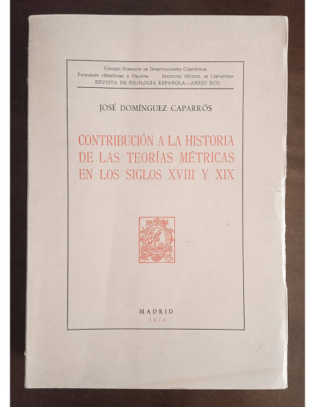 CONTRIBUCIÓN A LA HISTORIA DE LAS TEORÍAS MÉTRICAS EN LOS SIGLOS XVIII Y XIX