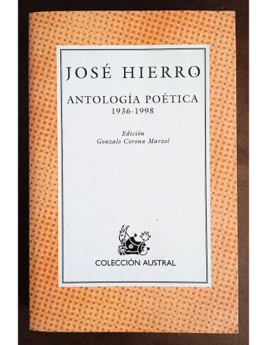 ANTOLOGÍA POÉTICA 1936-1998
