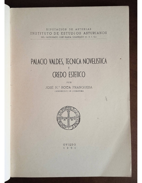 PALACIO VALDÉS: TÉCNICA NOVELÍSTICA Y CREDO ESTÉTICO