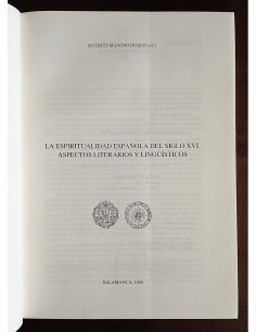LA ESPIRITUALIDAD ESPAÑOLA DEL SIGLO XVI: ASPECTOS LITERARIOS Y LINGÜÍSTICOS 2