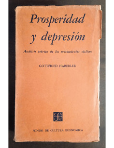 PROSPERIDAD Y DEPRESIÓN: ANÁLISIS TEÓRICO DE LOS MOVIMIENTOS CÍCLICOS