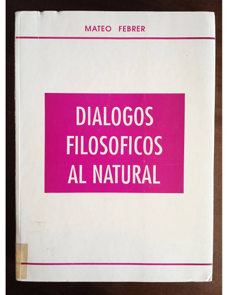 DIÁLOGOS FILOSÓFICOS AL NATURAL