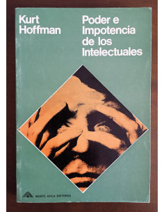 PODER E IMPOTENCIA DE LOS INTELECTUALES