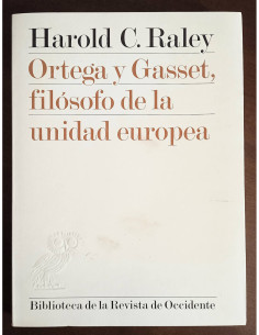ORTEGA Y GASSET, FILÓSOFO DE LA UNIDAD EUROPEA