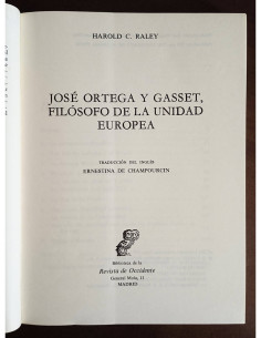 ORTEGA Y GASSET, FILÓSOFO DE LA UNIDAD EUROPEA 2