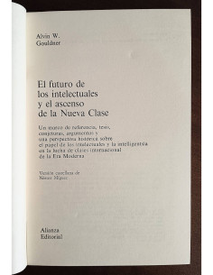 EL FUTURO DE LOS INTELECTUALES Y EL ASCENSO DE LA NUEVA CLASE 2