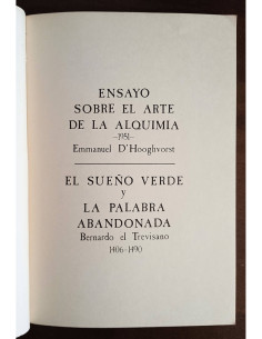 ENSAYO SOBRE EL ARTE DE LA ALQUIMIA / EL SUEÑO VERDE Y LA PALABRA ABANDONADA 2