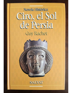 CIRO, EL SOL DE PERSIA