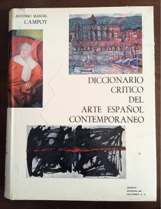 DICCIONARIO CRÍTICO DEL ARTE ESPAÑOL CONTEMPORÁNEO