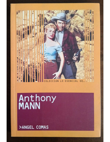 ANTHONY MANN: COLECCIÓN LO ESENCIAL DE...