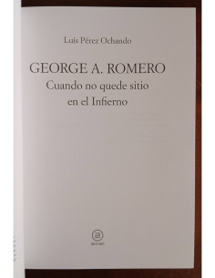 GEORGE A. ROMERO: CUANDO NO QUEDE SITIO EN EL INFIERNO 2