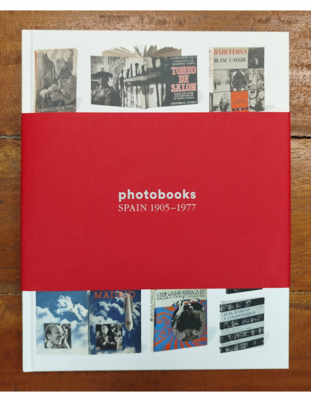 PHOTOBOOKS SPAIN 1905-1977