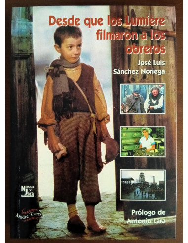 DESDE QUE LOS LUMIÉRE FILMARON A LOS OBREROS